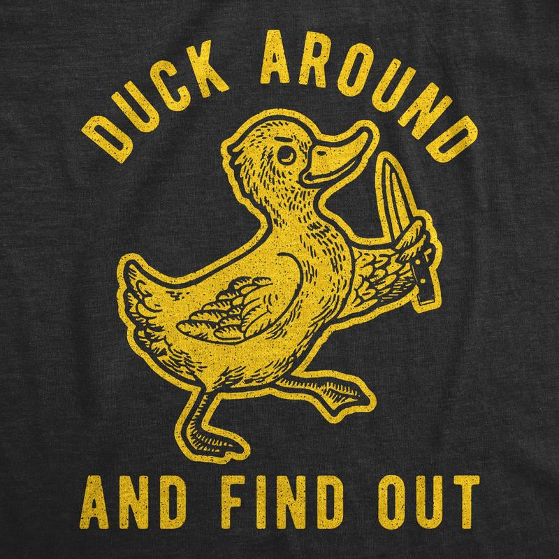 Mens Duck around and Find Out T Shirt Funny Knife Duck Sarcastic Hilarious Graphic Tee Mens Funny T Shirts Cool Tees Soft Stylish Black -